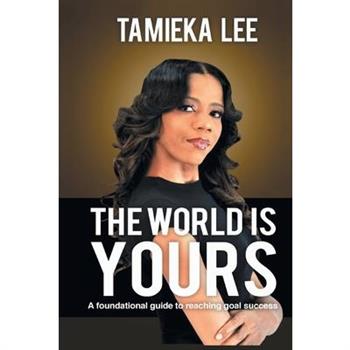 The World is Yours