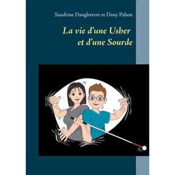 La vie d’une Usher et d’une Sourde