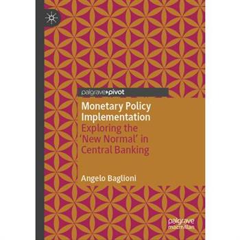 Monetary Policy Implementation