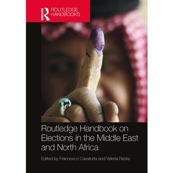 Routledge Handbook on Elections in the Middle East and North Africa