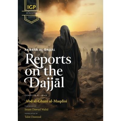Reports on the Dajjal (Akhbar al-Dajjal)