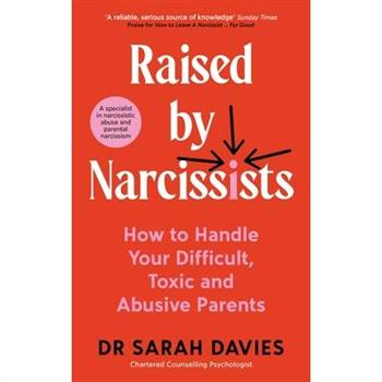 Raised by Narcissists