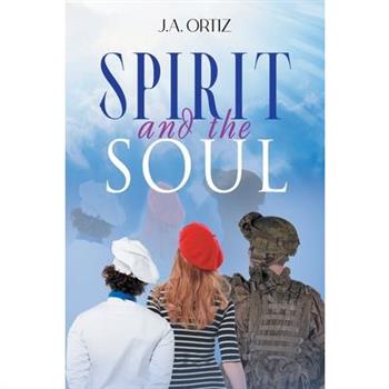Spirit and the Soul