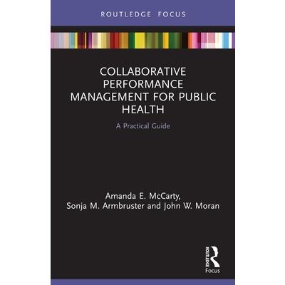 Collaborative Performance Management for Public Health