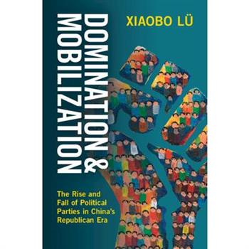 Domination and Mobilization