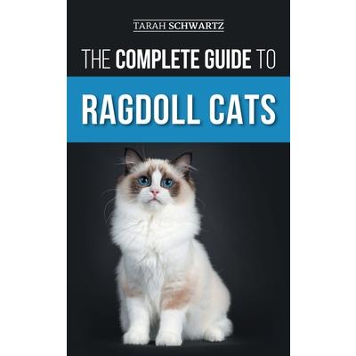The Complete Guide to Ragdoll Cats