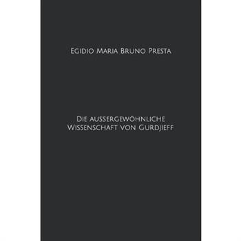 Die au?ergew繹hnliche Wissenschaft von Gurdjieff