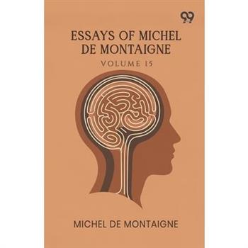 Essays Of Michel De Montaigne