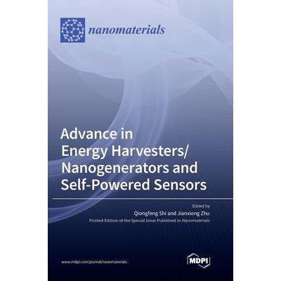 Advance in Energy Harvesters/Nanogenerators and Self-Powered Sensors