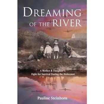 Dreaming of the River