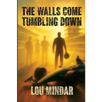 The Walls Come Tumbling Down
