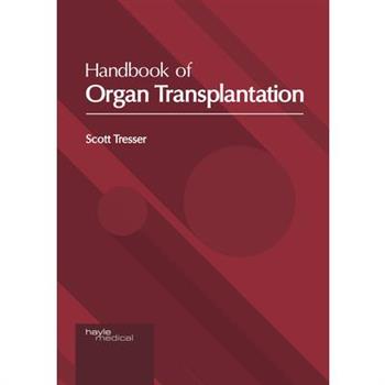 Handbook of Organ Transplantation