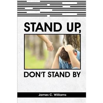 Stand Up, Don't Stand By