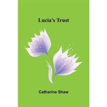 Lucia's trust