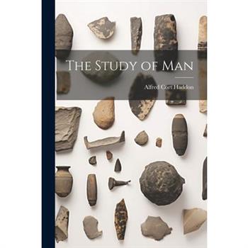 The Study of Man