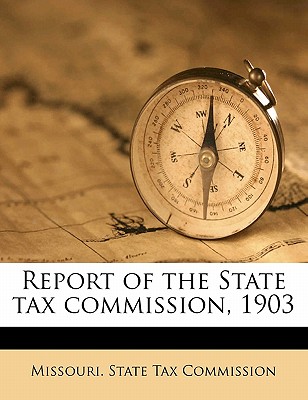 Report of the State Tax Commission, 1903