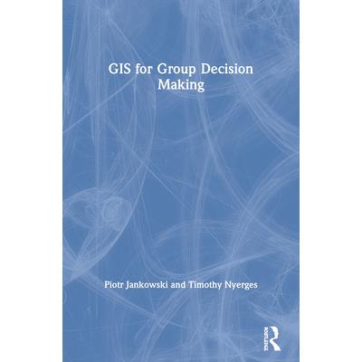 GIS for Group Decision Making