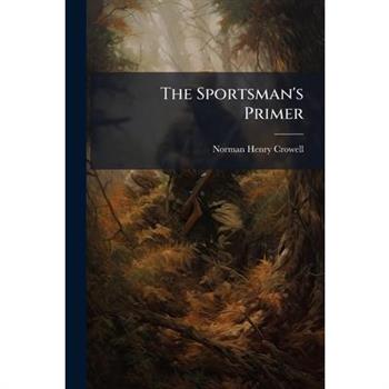 The Sportsman’s Primer
