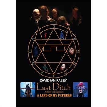 Last Ditch and Land of my Fathers