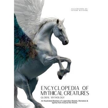 Encyclopedia of Mythical Creatures - Global Mythology