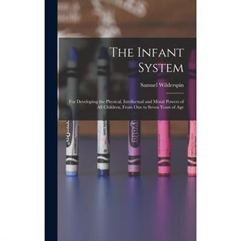 The Infant System