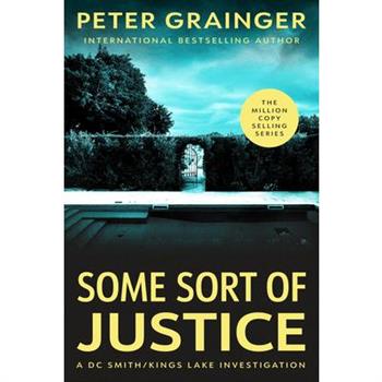 Some Sort of Justice