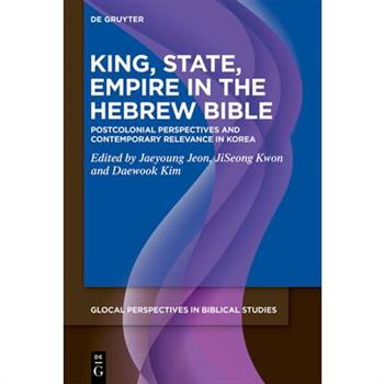 King, State, Empire in the Hebrew Bible