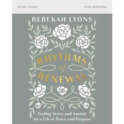 Rhythms of Renewal Study Guide