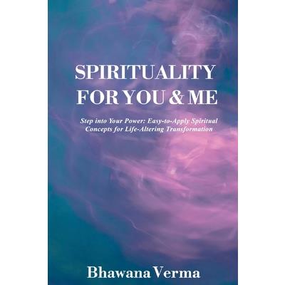 Spirituality For You & Me