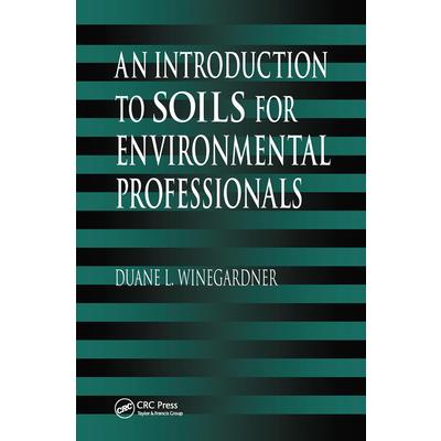 An Introduction to Soils for Environmental Professionals