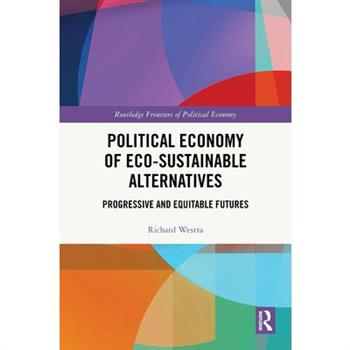 Political Economy of Eco-sustainable Alternatives