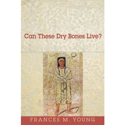 Can These Dry Bones Live?