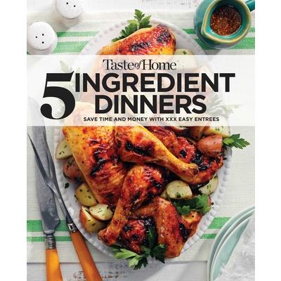 Taste of Home 5 Ingredient Dinners