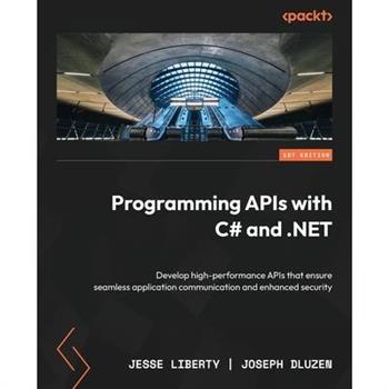 Programming APIs with C# and .NET