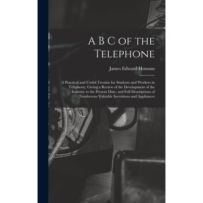 A B C of the Telephone