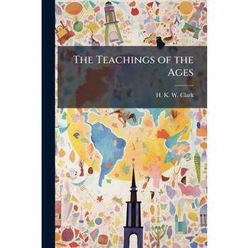 The Teachings of the Ages