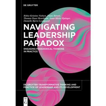 Navigating Leadership Paradox