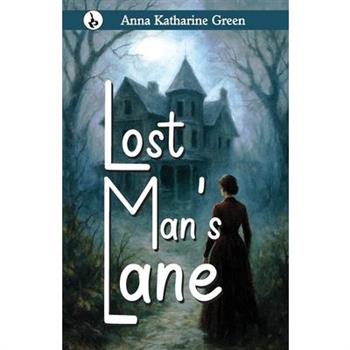 Lost Man's Lane