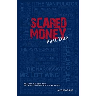 Scared Money