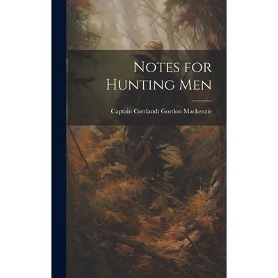 Notes for Hunting Men Notes for Hunting Men