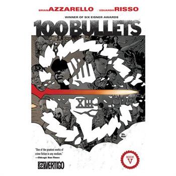 100 Bullets Book Five (New Edition)