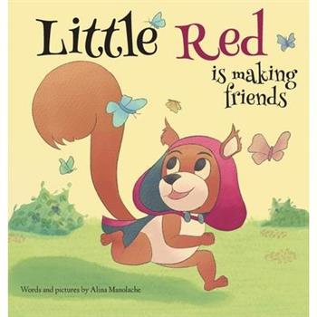 Little Red is making friends