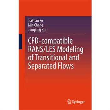 Cfd-Compatible Rans/Les Modeling of Transitional and Separated Flows