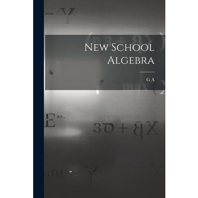 New School Algebra
