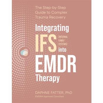 Integrating IFS (Internal Family Systems) Into EMDR Therapy
