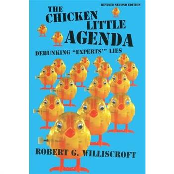 The Chicken Little Agenda