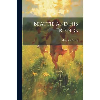 Beattie and His Friends
