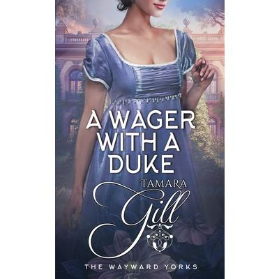 A Wager with a Duke