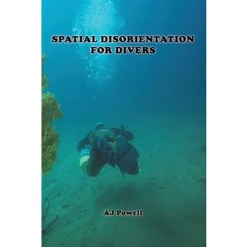 Spatial Disorientation for Divers