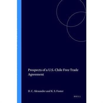 Prospects of a U.S.-Chile Free Trade Agreement